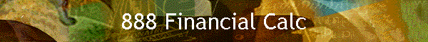 888 Financial Calc